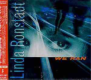 Linda Ronstadt - We Ran