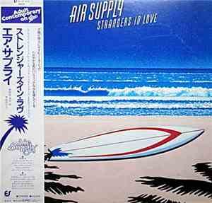 Air Supply - Strangers In Love