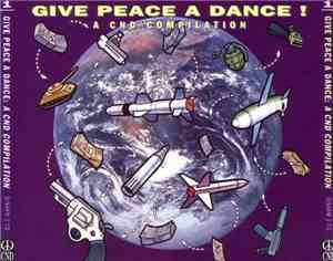 Various - Give Peace A Dance: A CND Compilation