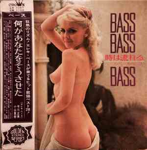 寺川正興, 小山夏樹 - Bass Bass Bass