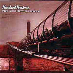 Hundred Reasons - More Ideas Above Our Station