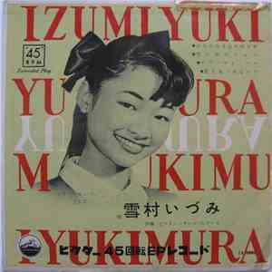 Izumi Yukimura - Izumi Yukimura