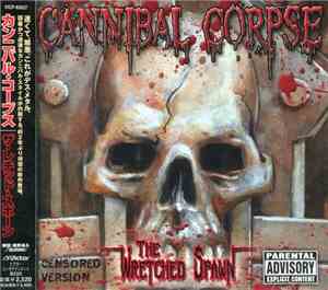 Cannibal Corpse - The Wretched Spawn