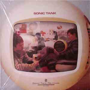 Sonic Tank - Sonic Tank Re-mixes