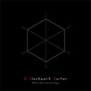 Saito Koji - A Clockwork Guitar