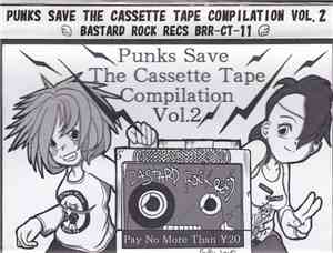 Various - Punks Save The Cassette Tape Compilation Vol. 2